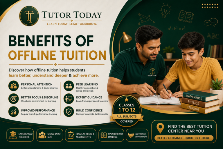 Benefits of Offline Tuition: Why Classroom Learning Still Helps Students Succeed